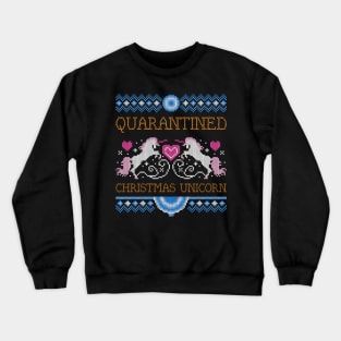 quarantined christmas unicorn Crewneck Sweatshirt